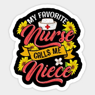 Cute My Favorite Nurse Calls Me Niece RN Family Sticker